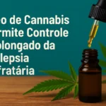 Óleo de Cannabis Permite Controle Prolongado Da Epilepsia Refratária