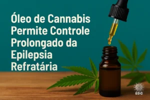 Óleo de Cannabis Permite Controle Prolongado Da Epilepsia Refratária